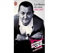 Les Restos du coeur: 1985-2005