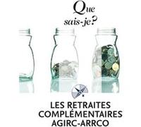 Les retraites complémentaires Agirc-Arrco