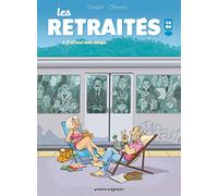 Jacky Goupil – Les Retraités en BD – Tome 01 : J'ai tout mon temps – Cartonné (Bande dessinée)