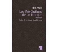 Les Révélations de La Mecque Muhammad Ibn Arabi (Auteur)