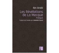 Les Révélations de La Mecque Prologue - Muhammad Ibn Arabi - I Eds - broché - Essai