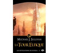 Les Révélations de Riyria, Tome 2: La Tour elfique