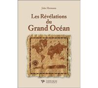 Les Révélations du Grand Océan - Jules Hermann - Diffusion Traditionnelles - broché - Essai