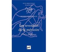Les revenants de la mémoire. Freud et Shakespeare - Henriette Michaud - Puf - broché - Essai