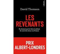 Les Revenants - Ils Étaient Partis Faire Le Jihad, Ils Sont De Retour En France