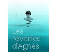 Les rêveries d'Agnès