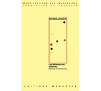 Les rêveries du cerveau: Emotions et technologies