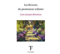 Les Rêveries du promeneur solitaire