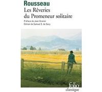 Les Rêveries du Promeneur solitaire Jean-Jacques Rousseau (Auteur), Jean Grenier (Préface), Samuel Sylvestre de Sacy (Edité par)