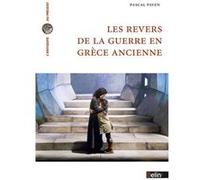 Les Revers De La Guerre En Grèce Ancienne - Histoire Et Historiographie
