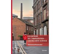 Les revers de l'immigration - Cas des Béni Achour