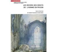 Les revers des droits de l'homme en prison Isabelle Fouchard (Auteur), Anne Simon (Auteur)