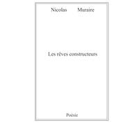 Les rêves constructeurs