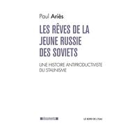 Les rêves de la jeune Russie des Soviets: Une lecture antiproductiviste de l'histoire du stalinisme