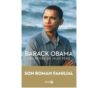 Les rêves de mon père L'histoire d'un héritage en noir et blanc - Barack Obama - Presses De La Cite - broché - Essai