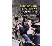 Les rêves de nos mères - Tome 3 Les heures incertaines - Carine Pitocchi - Pocket - Poche - Roman