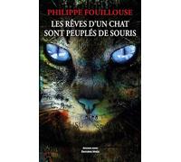 Les rêves d'un chat sont peuplés de souris