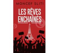 Les rêves enchainés