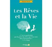 Les rêves et la vie Etienne Perrot (Auteur), Henri Gougaud (Contributions), Jacques Pradel (Contributions)