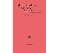 Les rêves et le temps - Maria Zambrano - Corti - broché - Essai