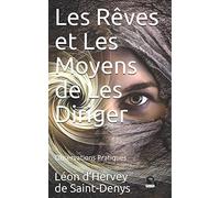 Les Rêves et Les Moyens de Les Diriger: Observations Pratiques