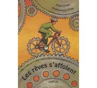 Les rêves s'affolent