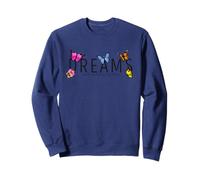 Les rêves sont Quelque Chose Que tu Fais Sweatshirt