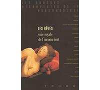 Les Rêves, voie royale de l'inconscient