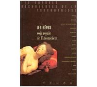 Les Reves - Voie Royale De L'inconscient