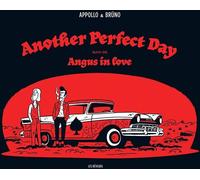 Les Reveurs Another Perfect Day : Suivi De Angus In Love