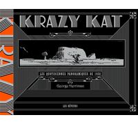 LES REVEURS Krazy Kat ; les quotidiennes panoramiques de 1920