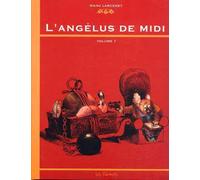 LES REVEURS l'angelus de midi tome 1