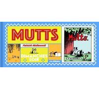 LES REVEURS Mutts tome 3 - Dimanche soir