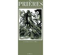 LES REVEURS prières, quelques prières d'urgence à réciter en cas de fin des temps