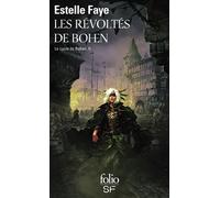 Les révoltés de Bohen - Estelle Faye - Gallimard - Poche - Roman