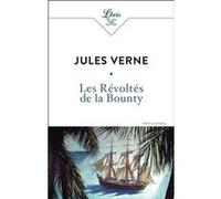 Les Révoltés de la Bounty Jules Verne (Auteur), Benjamin Laroche (Traduction)