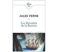 Les Révoltés De La Bounty - Suivi De L'île De Lord Byron