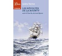 Les Révoltés de la Bounty: suivi d'Une île de Lord Byron