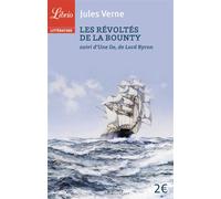 Les Révoltés de la Bounty: suivi d'Une île de Lord Byron