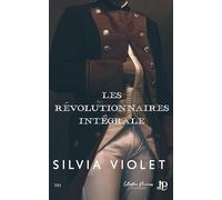 Les révolutionnaires intégrale
