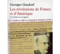 Les révolutions de France et d'Amérique: La violence et la sagesse