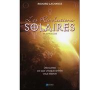 Les Révolutions solaires en astrologie - Découvrez ce que chaque année vous réserve - Richard Lachance - Octave - broché - Essai