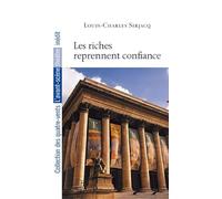 Les riches reprennent confiance