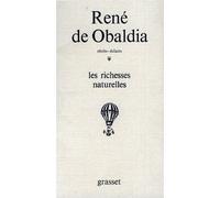 Les richesses naturelles - René De Obaldia - Grasset - broché - Roman