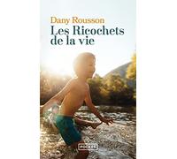 Les Ricochets de la vie