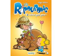 Les Ripoupons Même pas peur - Gégé - Bamboo Eds - cartonné - Bande dessinée