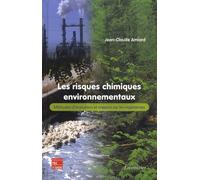 Les risques chimiques environnementaux: Méthodes d'évaluation et impacts sur les organismes