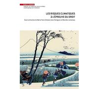 Les risques climatiques à l'épreuve du droit