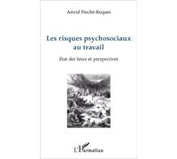 Les risques psychosociaux au travail
