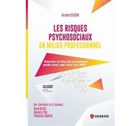 Les risques psychosociaux en milieu professionnel Olivier Sévéon (Auteur)